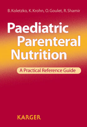 Koletzko / Krohn / Goulet |  Paediatric Parenteral Nutrition | Buch |  Sack Fachmedien