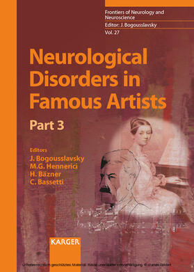 Bogousslavsky / Hennerici / Bäzner |  Neurological Disorders in Famous Artists - Part 3 | eBook | Sack Fachmedien