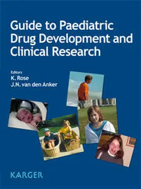 Rose / van den Anker |  Guide to Paediatric Drug Development and Clinical Research | Buch |  Sack Fachmedien