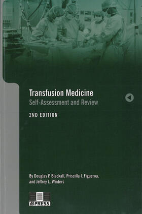 Blackall / Figueroa / Winters |  Transfusion Medicine: Self-Assessment and Review | Buch |  Sack Fachmedien