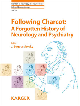 Bogousslavsky |  Following Charcot: A Forgotten History of Neurology and Psychiatry | eBook | Sack Fachmedien