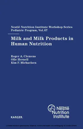 Clemens / Hernell / Michaelsen |  Milk and Milk Products in Human Nutrition | eBook | Sack Fachmedien