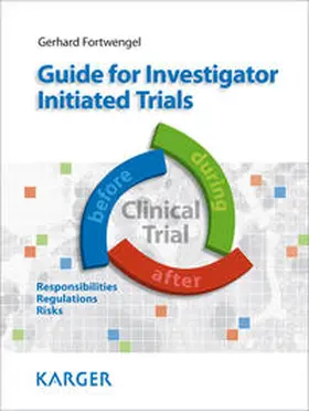 Fortwengel |  Guide for Investigator Initiated Trials | Buch |  Sack Fachmedien