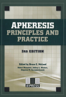 McLeod / Szczepiorkowski / Weinstein |  Apheresis: Principles and Practice | Buch |  Sack Fachmedien