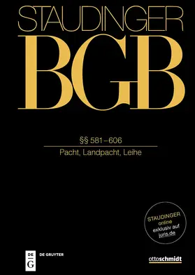 Schaub / Jeinsen / Illmer |  Staudinger BGB §§ 581-606. (Pacht, Landpacht, Leihe) | Buch |  Sack Fachmedien