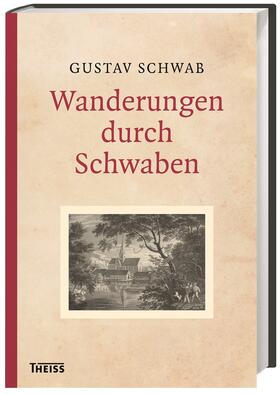 Schwab |  Wanderungen durch Schwaben | Buch |  Sack Fachmedien