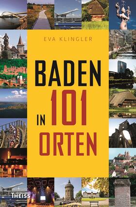 Klingler |  Baden in 101 Orten | Buch |  Sack Fachmedien