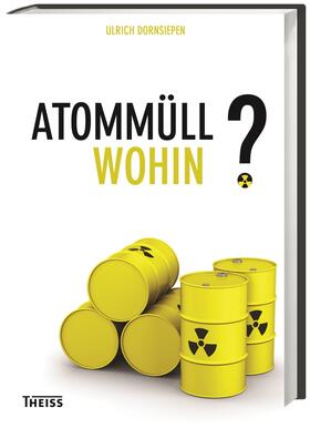Dornsiepen |  Atommüll - wohin? | Buch |  Sack Fachmedien