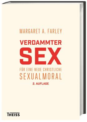 Farley |  Verdammter Sex | Buch |  Sack Fachmedien