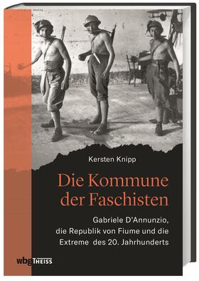  Knipp, K: Kommune der Faschisten | Buch |  Sack Fachmedien