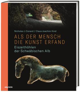 Conard / Kind |  Als der Mensch die Kunst erfand | Buch |  Sack Fachmedien