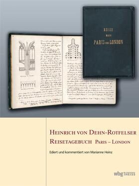 Landesamt für Denkmalpflege / Dehn-Rotfelser / Heinz |  Heinrich von Dehn-Rotfelser (1825-1885). | Buch |  Sack Fachmedien