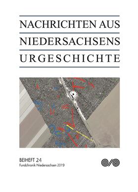 Archäologische Kommission / Niedersächsisches Landesamt für Denkmalpflege |  Nachrichten aus Niedersachsens Urgeschichte | Buch |  Sack Fachmedien