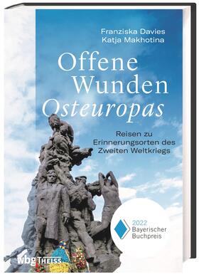 Davies / Makhotina |  Offene Wunden Osteuropas | Buch |  Sack Fachmedien