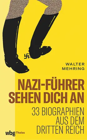 Mehring | Nazi-Führer sehen dich an | Buch | 978-3-8062-4574-5 | sack.de