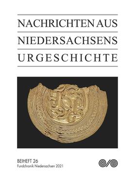  Nachrichten aus Niedersachsens Urgeschichte | Buch |  Sack Fachmedien
