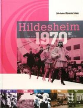  Hildesheim in den 1970er Jahren | Buch |  Sack Fachmedien