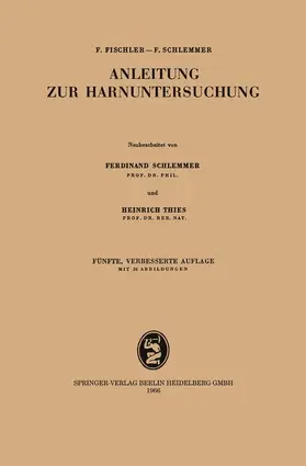 Fischler / Schlemmer |  Anleitung zur Harnuntersuchung | Buch |  Sack Fachmedien