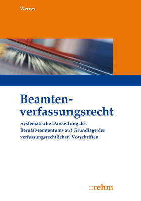 Werres |  Beamtenverfassungsrecht | Buch |  Sack Fachmedien