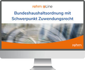 Bundeshaushaltsordnung mit Schwerpunkt Zuwendungsrecht – online | Rehm Verlag | Datenbank | sack.de
