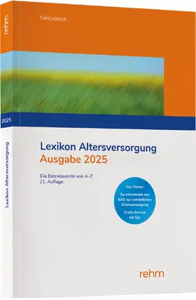 Fath / Urbitsch |  Lexikon Altersversorgung 2025 | Buch |  Sack Fachmedien