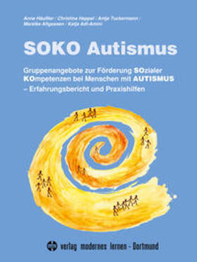 Häußler / Happel / Tuckermann |  SOKO Autismus | Buch |  Sack Fachmedien