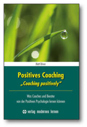 Driver |  Positives Coaching | Buch |  Sack Fachmedien