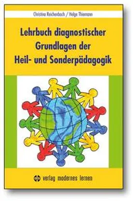 Reichenbach / Thiemann |  Lehrbuch diagnostischer Grundlagen der Heil- und Sonderpädagogik | Buch |  Sack Fachmedien