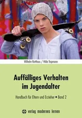 Rotthaus / Trapmann |  Auffälliges Verhalten im Jugendalter | Buch |  Sack Fachmedien