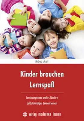 Erkert |  Kinder brauchen Lernspaß | Buch |  Sack Fachmedien