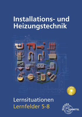 Edling / Fischer / Milbradt |  Installations- und Heizungstechnik Lernsituationen LF 5-8 | Buch |  Sack Fachmedien