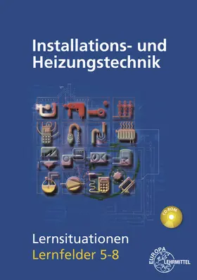 Edling / Fischer / Milbradt | Installations- und Heizungstechnik Lernsituationen LF 5-8 | Medienkombination | 978-3-8085-1405-4 | sack.de