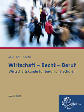 Albers / Eifer / Tschaffon |  Wirtschaft - Recht - Beruf | Buch |  Sack Fachmedien