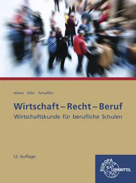 Albers / Eifer / Tschaffon |  Wirtschaft-Recht-Beruf | Buch |  Sack Fachmedien