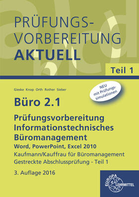 Gieske / Knop / Orth |  Büro 2.1 - Prüfungsvorbereitung Teil 1 | Buch |  Sack Fachmedien