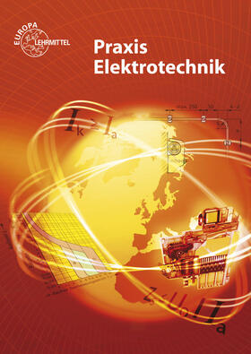 Bastian / Feustel / Käppel |  Praxis Elektrotechnik | Buch |  Sack Fachmedien