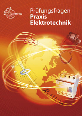 Bastian / Feustel / Käppel |  Prüfungsfragen Praxis Elektrotechnik | Buch |  Sack Fachmedien