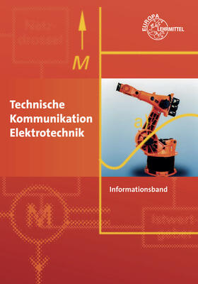 Gebert / Häberle / Jöckel |  Technische Kommunikation Elektrotechnik Informationsband | Buch |  Sack Fachmedien