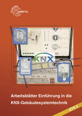 Lücke / Schonard |  Einführung in die KNX-Gebäudesystemtechnik ETS5 | Buch |  Sack Fachmedien