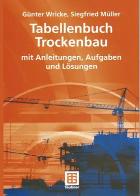 Müller / Wricke | Tabellenbuch Trockenbau | Buch | 978-3-8085-4325-2 | sack.de