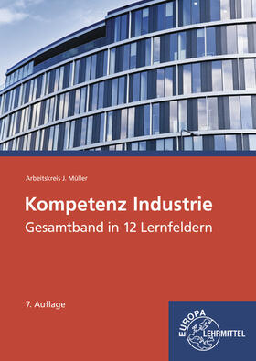 Felsch / Krohn / Frühbauer |  Kompetenz Industrie | Buch |  Sack Fachmedien