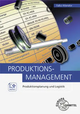 Schmidt / Wieneke |  Produktionsmanagement | Buch |  Sack Fachmedien