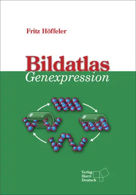 Höffeler |  Bildatlas Genexpression | Buch |  Sack Fachmedien