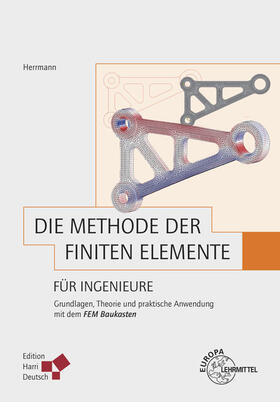 Herrmann |  Die Methode der Finiten Elemente für Ingenieure | Buch |  Sack Fachmedien