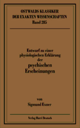 Exner |  Entwurf zu einer physiologischen Erklärung der psychischen Erscheinungen (1894) | Buch |  Sack Fachmedien