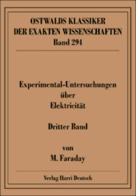  Experimentaluntersuchungen über Elektricität, Band 3 (Faraday) | Buch |  Sack Fachmedien