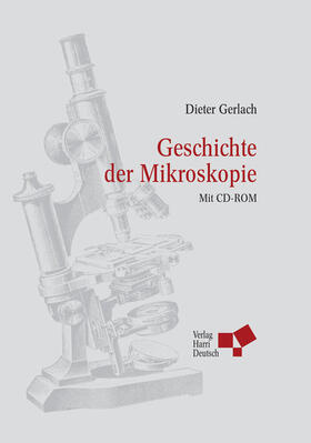 Gerlach |  Geschichte der Mikroskopie | Buch |  Sack Fachmedien