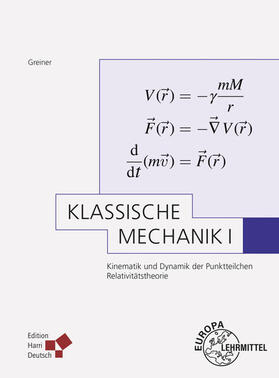 Greiner |  Greiner, W: Klassische Mechanik I (Greiner) | Buch |  Sack Fachmedien