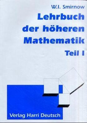 Smirnow |  Lehrbuch der höheren Mathematik - 5 Bde. in 7 Tl.-Bdn. | Buch |  Sack Fachmedien