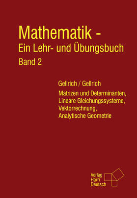 Gellrich |  Mathematik - Ein Lehr- und Übungsbuch: Band 2 | Buch |  Sack Fachmedien